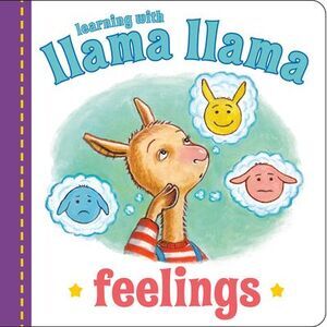 Llama Llama Feelings -- Anna Dewdney